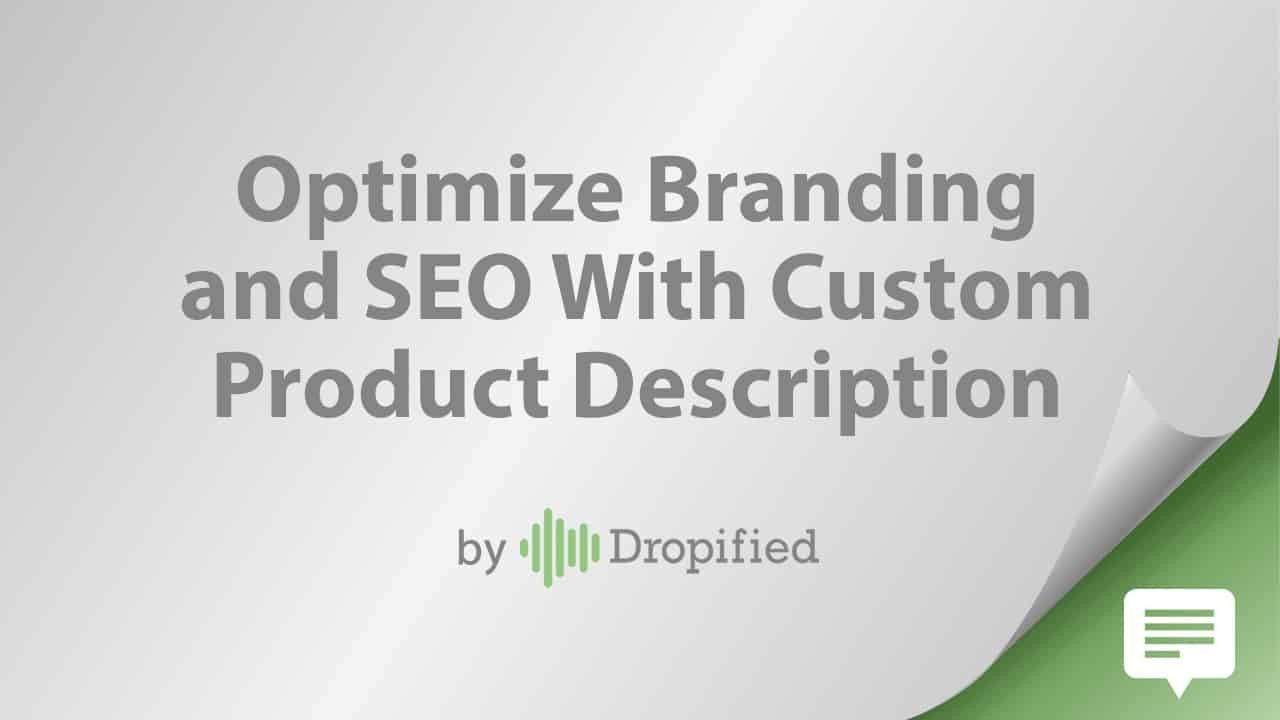 optimize branding and seo with custom product descriptions